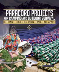 Cover image for Paracord Projects for Camping and Outdoor Survival