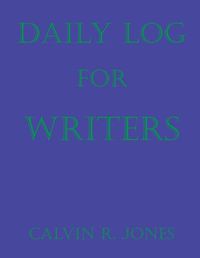 Cover image for Daily Log for Writers