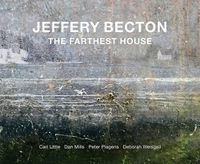 Cover image for Jeffery Becton: The Farthest House