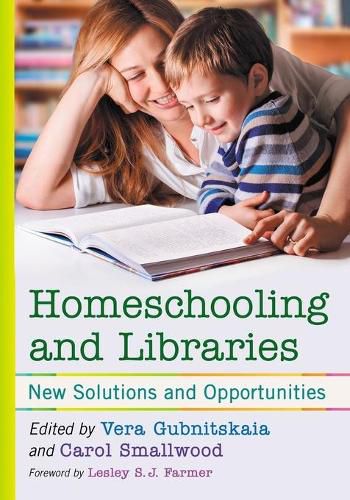 Cover image for Homeschooling and Libraries: New Solutions and Opportunities