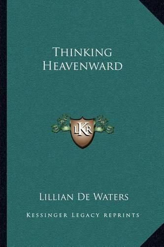 Cover image for Thinking Heavenward