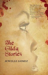 Cover image for The Gilda Stories: Expanded 25th Anniversary Edition