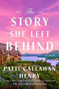 Cover image for The Story She Left Behind