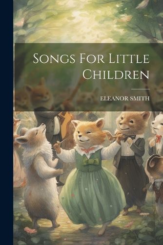 Cover image for Songs For Little Children