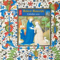 Cover image for British Library: Medieval Manuscripts Wall Calendar 2025 (Art Calendar)