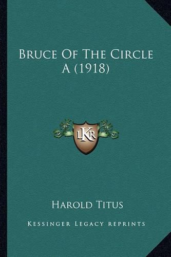 Cover image for Bruce of the Circle a (1918)