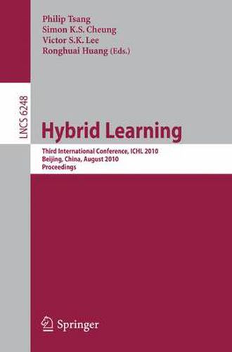 Cover image for Hybrid Learning: Third International Conference, ICHL 2010, Beijing, China, August 16-18, 2010, Proceedings