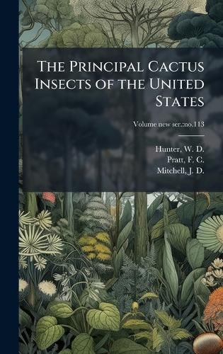 Cover image for The Principal Cactus Insects of the United States