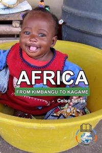 Cover image for AFRICA, FROM KIMBANGO TO KAGAME - Celso Salles