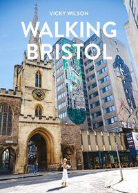 Cover image for Walking Bristol