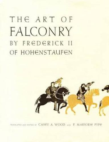 Cover image for The Art of Falconry, by Frederick II of Hohenstaufen