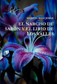 Cover image for El Narciso de Sar?n Y El Lirio de Los Valles