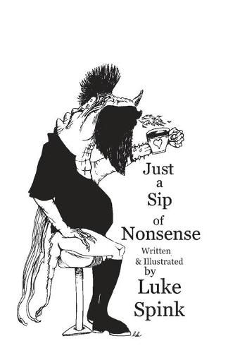 Cover image for Just a Sip of Nonsense