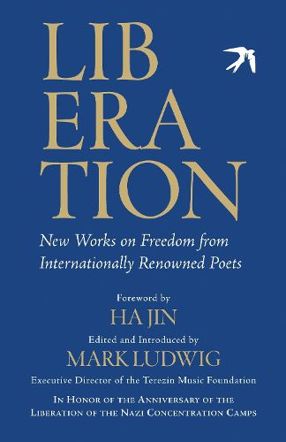 Cover image for Liberation: New Works on Freedom from Internationally Renowned Poets