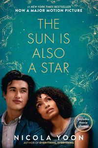 Cover image for The Sun Is Also a Star Movie Tie-in Edition
