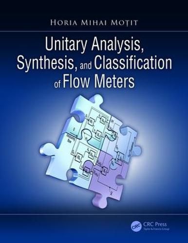 Cover image for Unitary Analysis, Synthesis, and Classification of Flow Meters