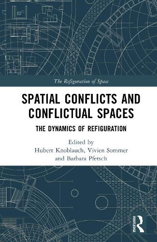 Cover image for Spatial Conflicts and Conflictual Spaces