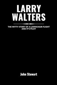 Cover image for Larry Walters