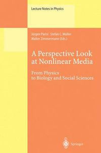Cover image for A Perspective Look at Nonlinear Media: From Physics to Biology and Social Sciences