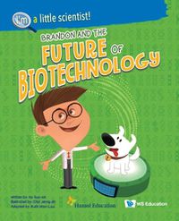 Cover image for Brandon And The Future Of Biotechnology