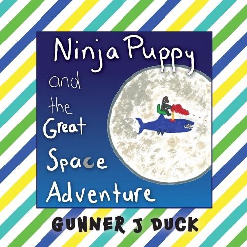 Cover image for Ninja Puppy and the Great Space Adventure