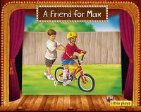 Cover image for Little Plays: A Friend for Max
