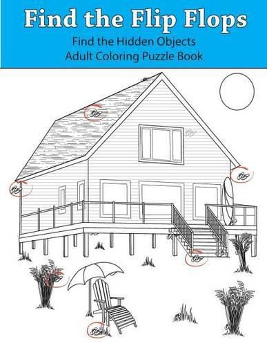 Cover image for Find the Flip Flops: Find the Hidden Objects Adult Coloring Puzzle Book