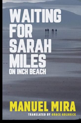 Waiting for Sarah Miles on Inch Beach