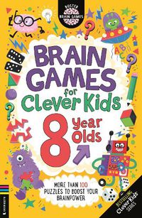 Cover image for Brain Games for Clever Kids (R) 8 Year Olds