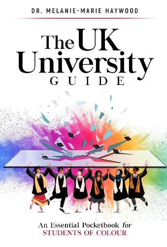 Cover image for The UK University Guide: An essential pocketbook for students of colour