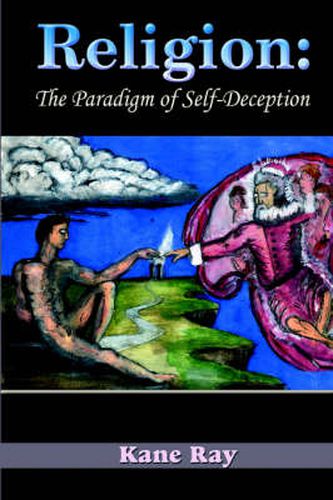 Cover image for Religion: The Paradigm of Self-Deception