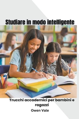 Cover image for Studiare in modo intelligente