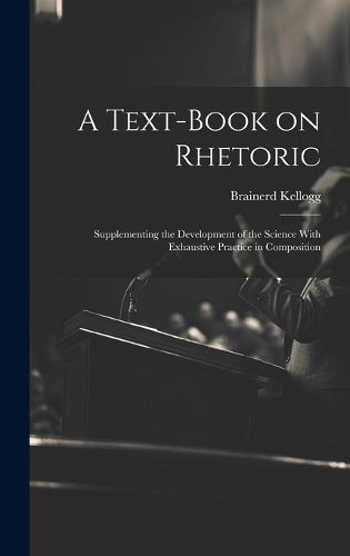 A Text-book on Rhetoric