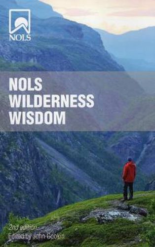 Cover image for NOLS Wilderness Wisdom: Quotes for Inspirational Exploration