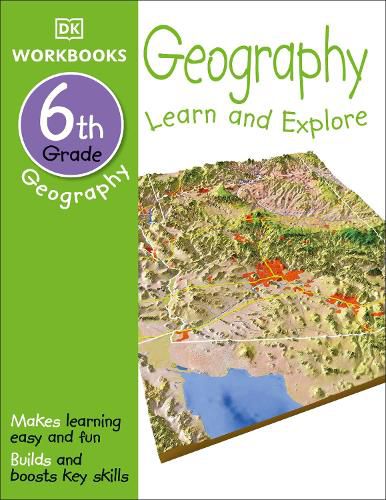 Cover image for DK Workbooks: Geography, Sixth Grade: Learn and Explore