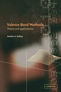 Cover image for Valence Bond Methods: Theory and Applications