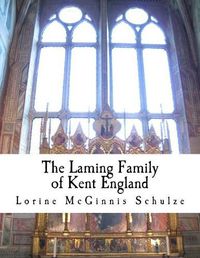 Cover image for The Laming Family of Kent England