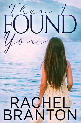 Cover image for Then I Found You