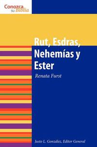 Cover image for Rut, Esdras, Nehemias y Ester