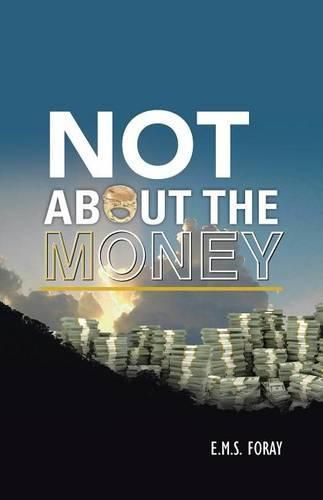 Cover image for Not About the Money