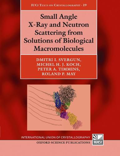 Small Angle X-Ray and Neutron Scattering from Solutions of Biological Macromolecules