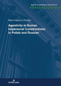 Cover image for Agentivity in Human Impersonal Constructions in Polish and Russian