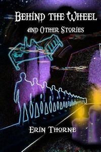 Cover image for Behind the Wheel and Other Stories