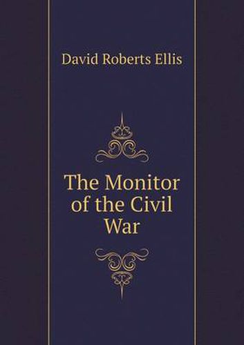 Cover image for The Monitor of the Civil War