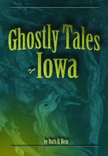 Cover image for Ghostly Tales of Iowa