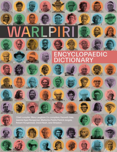 Warlpiri Encyclopaedic Dictionary: Warlpiri yimi-kirli manu jaru-kurlu