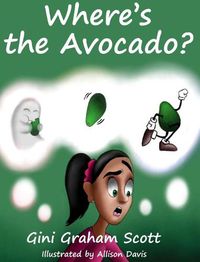 Cover image for Where's the Avocado?