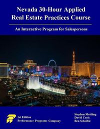 Cover image for Nevada 30-Hour Applied Real Estate Practices Course: An Interactive Program for Salespersons