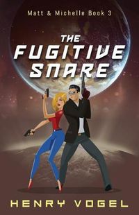 Cover image for The Fugitive Snare