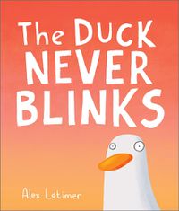 Cover image for The Duck Never Blinks